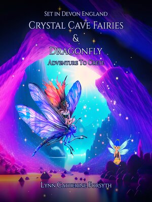 cover image of Crystal Cave Fairies and Dragonfly